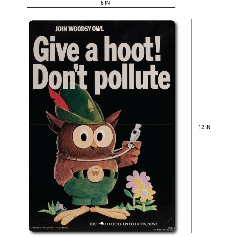 Funny Give A Hoot Don’t Pollute Woodsy Owl Sign Aluminum Metal Rustic Garage