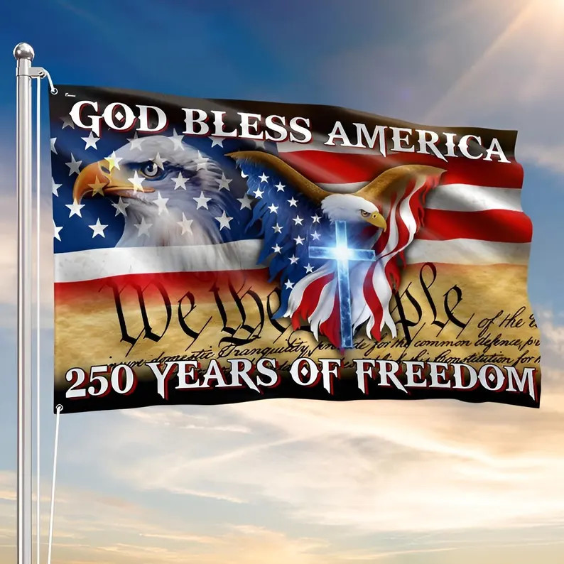 250 Years God Bless America Flag, 250th Anniversary USA Patriotic Flag