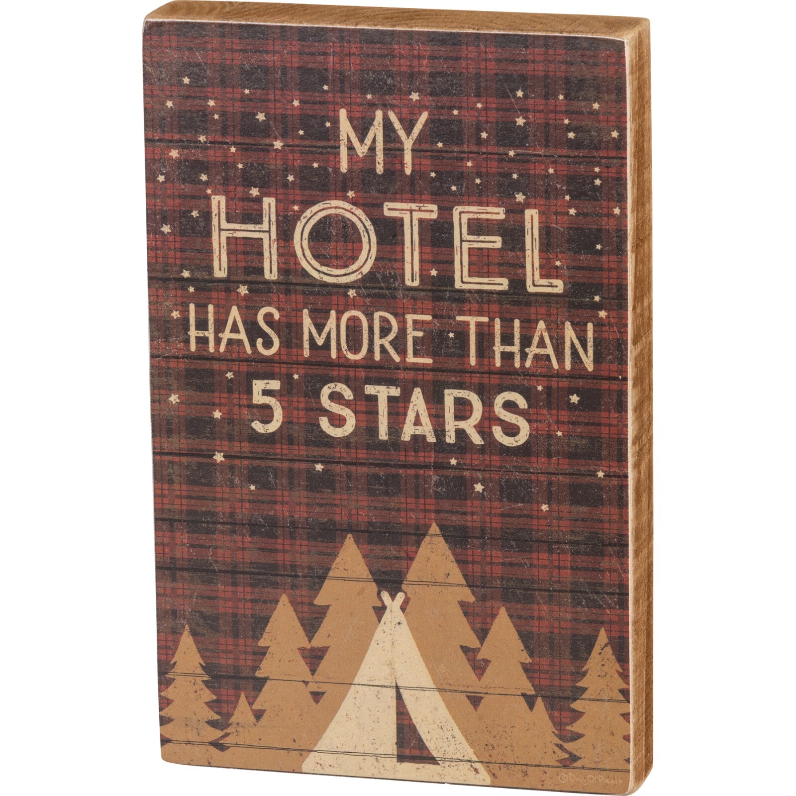 Rustic Block Sign – My Hotel Has More Than 5 Stars -Stand Alone or Hang 4.5″x 7″