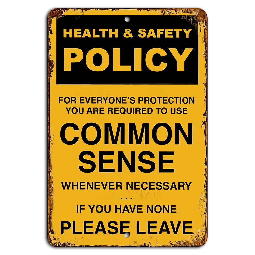 Common Sense Policy Funny Rustic Sign