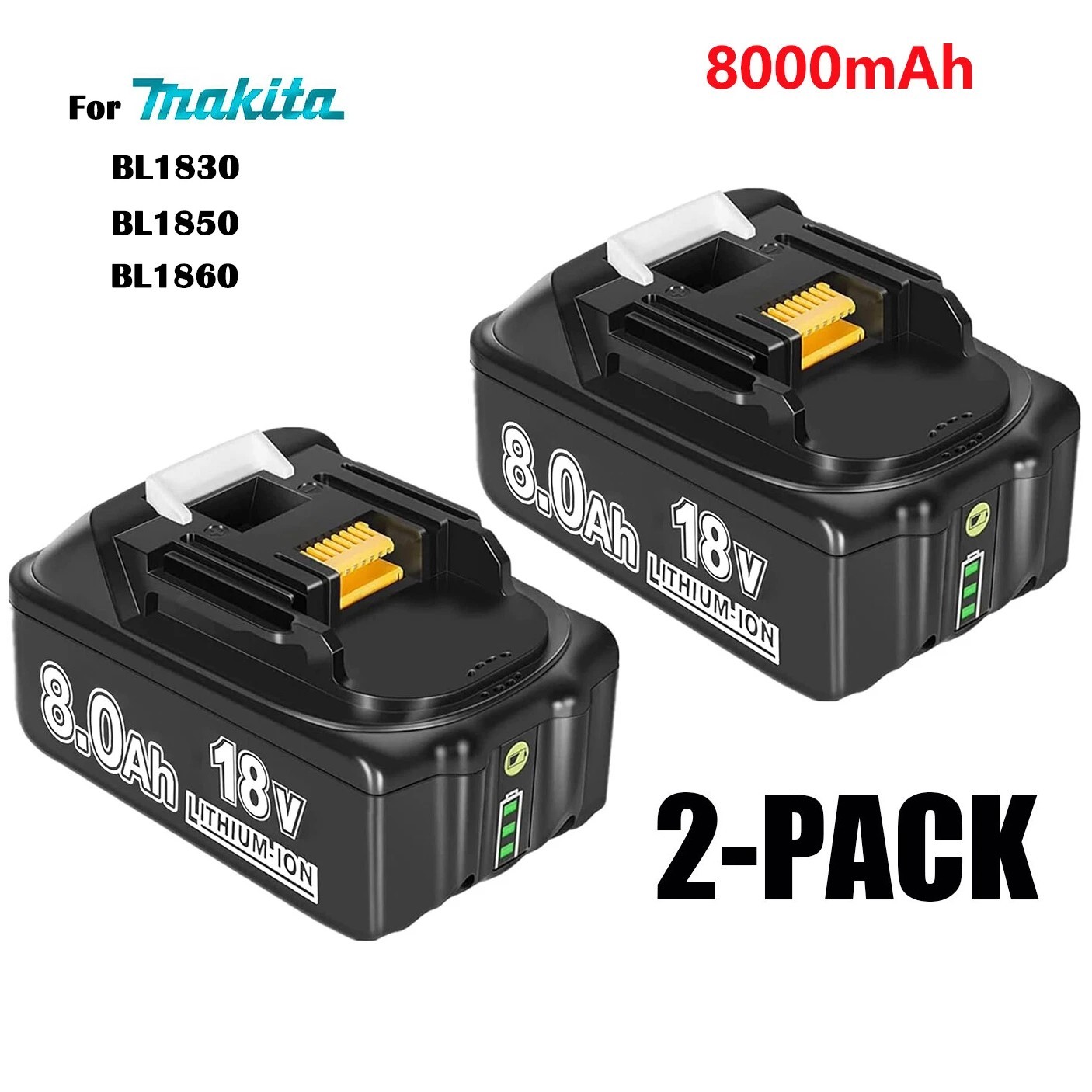 2Pack BL1860B 8.0AH For Makita 18V Battery Li-Ion BL1830 BL1850 BL1840 LXT Tools