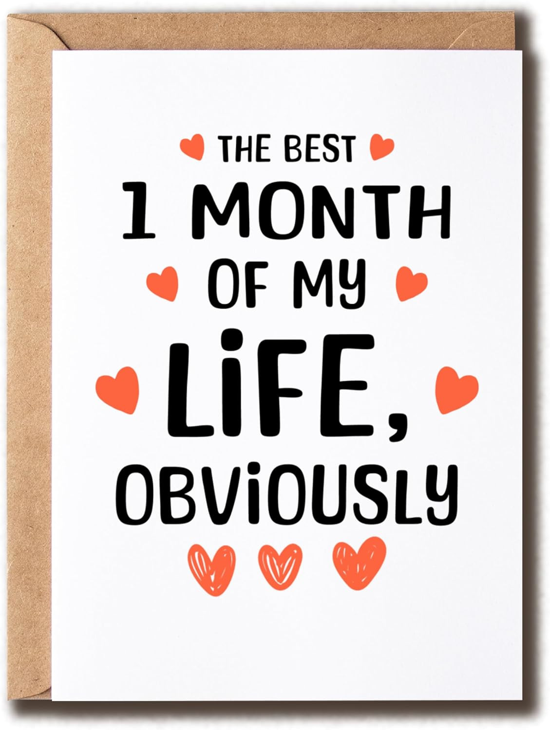 The Best 1 Month of My Life Card – Greeting – Romantic Love – 1 Month Anniversar