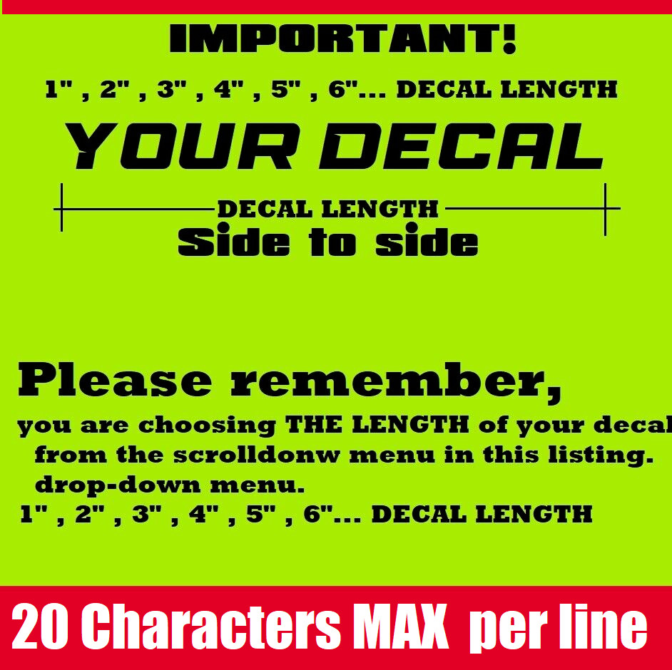 Custom Made Decal Vinyl Lettering Sticker, Car, Truck, Bus, Van – 20 Colors [7