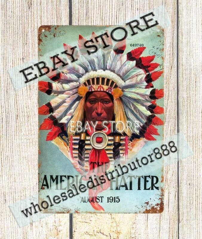 1915 American Hatter Manufacture Retailing Of Hats metal tin sign home deco shop