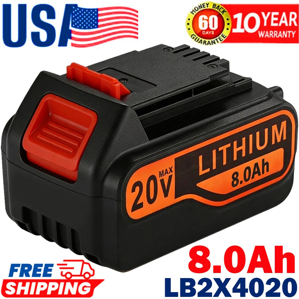 For Black and Decker 20V 8.0AH Lithium Battery 20 Volt LB2X4020 LBX20 LBXR20