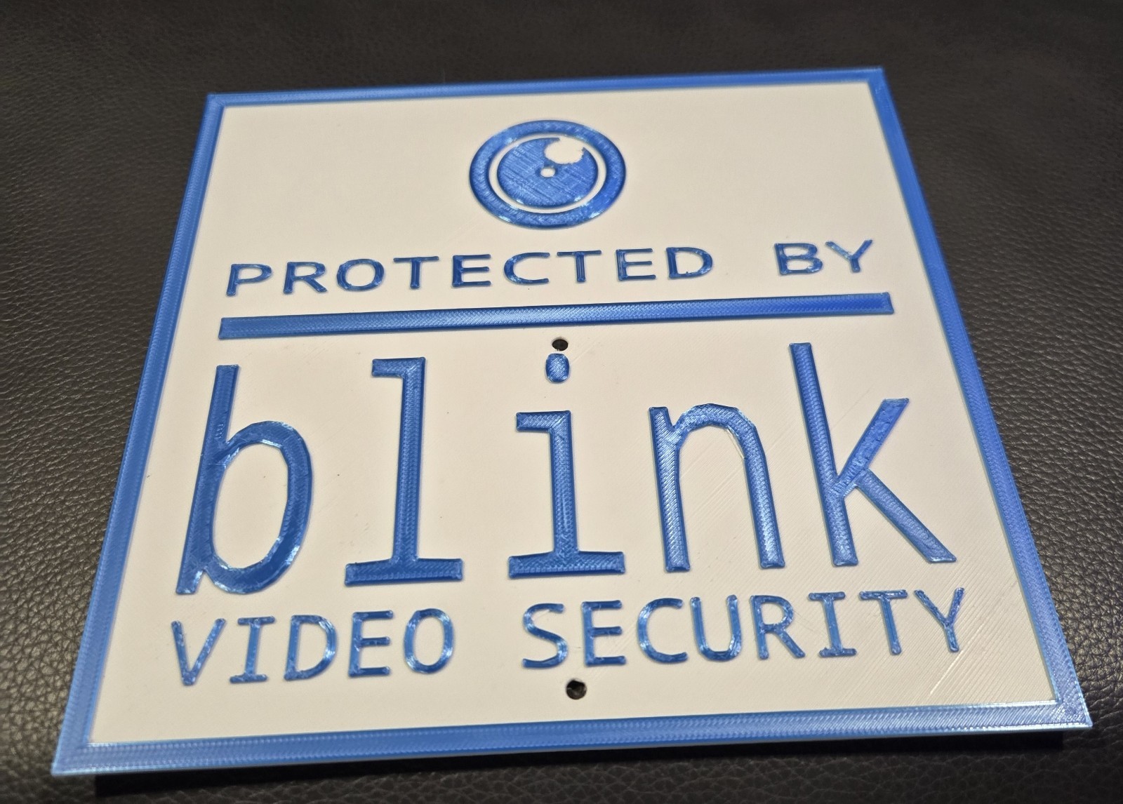 blink video security sign- 3D Printed