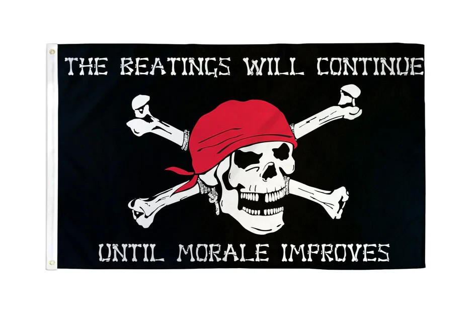 Pirate Morale 3x5ft Poly Pirate Flag Beatings Will Continue Pirate Ship Flag