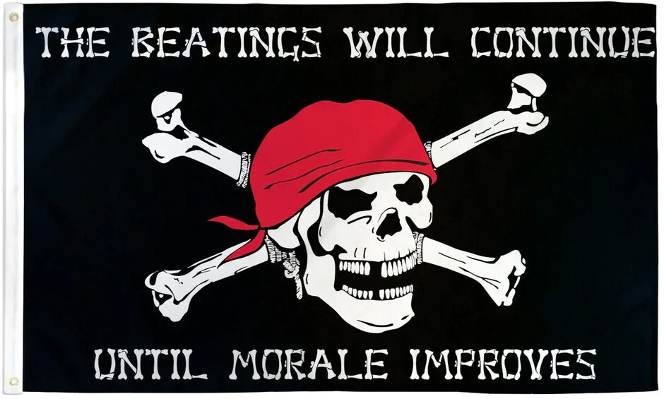 Pirate Morale 3x5ft Poly Pirate Flag Beatings Will Continue Pirate Ship Flag
