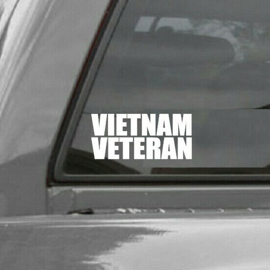 VIETNAM VETERAN Vinyl Window Decal-Choose From White or Yellow