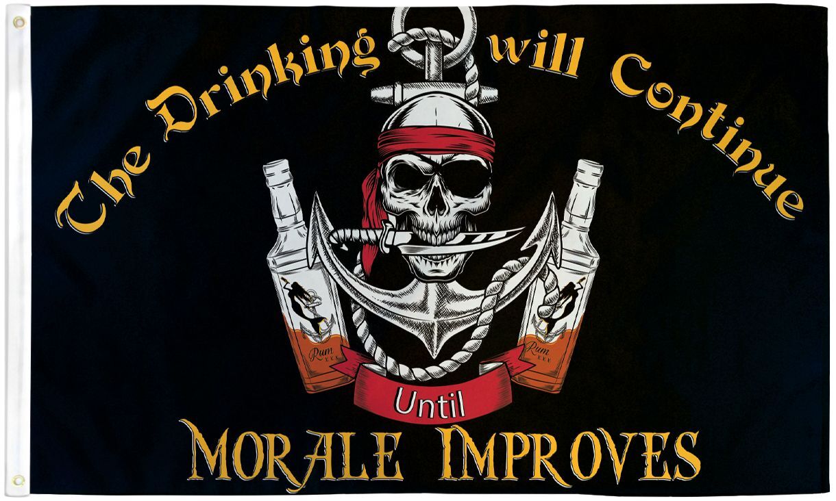 DRINKING WILL CONTINUE UNTIL MORALE IMPROVES PIRATE flag 3×5 ft polyester banner
