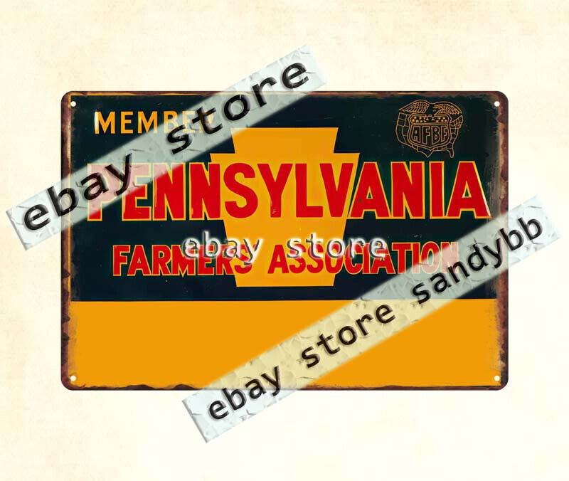 MEMBER OF PENNSYLVANIA FARMERS ASSOCIATION metal tin sign cool home decor