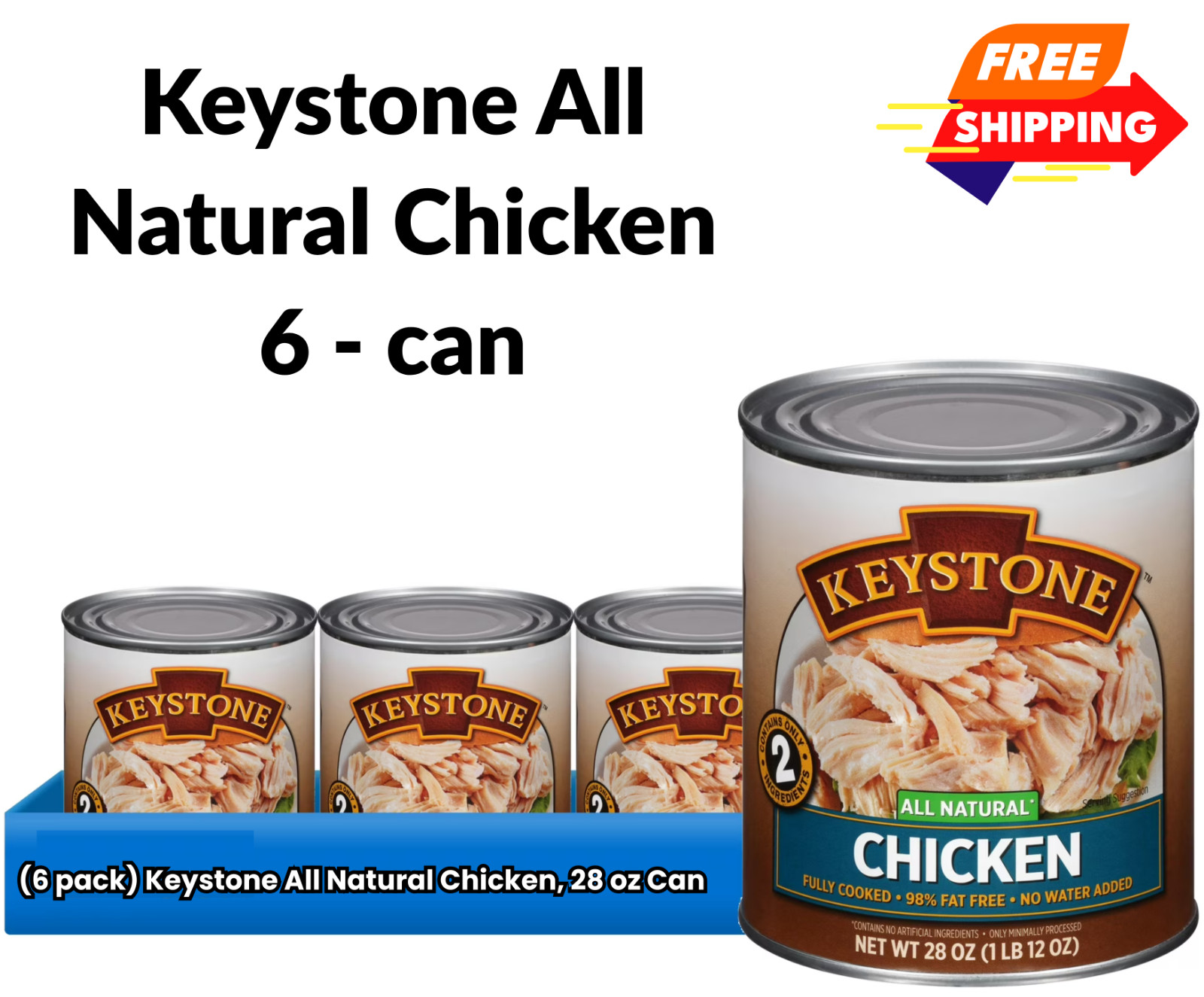 (6 Cans) Keystone Chicken ALL NATURAL – NO PRESERVATIVES – FULLY COOKED 28oz