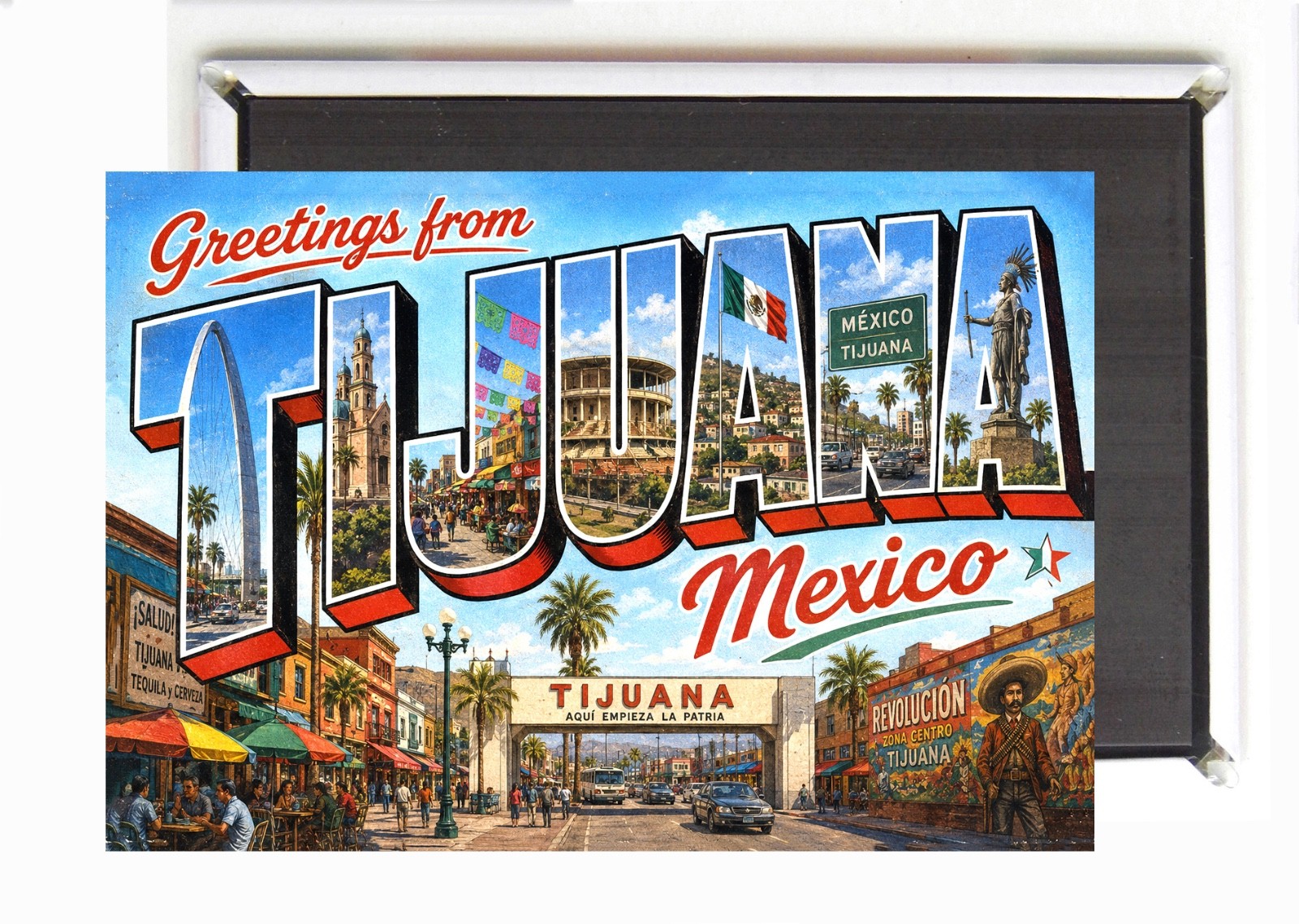 Greetings from Tijuana Mexico FRIDGE MAGNET travel souvenir “style Z”