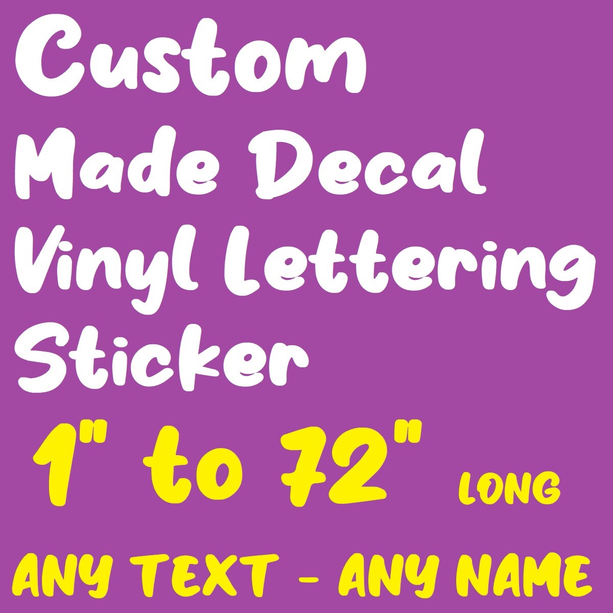 Custom Made Decal Vinyl Lettering Sticker, Car, Truck, Bus, Van – 20 Colors [7