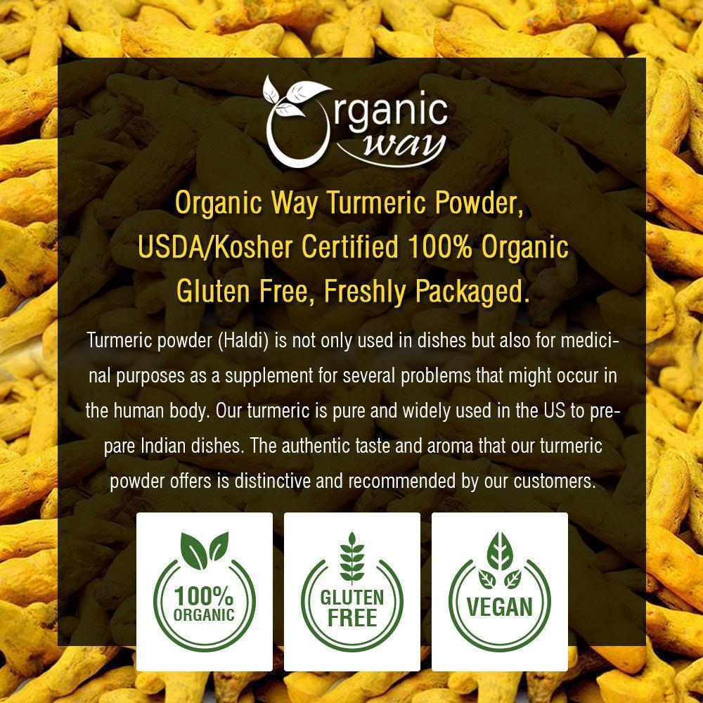Organic Way Turmeric / Haldi Root Powder – Organic, Kosher & USDA Certified