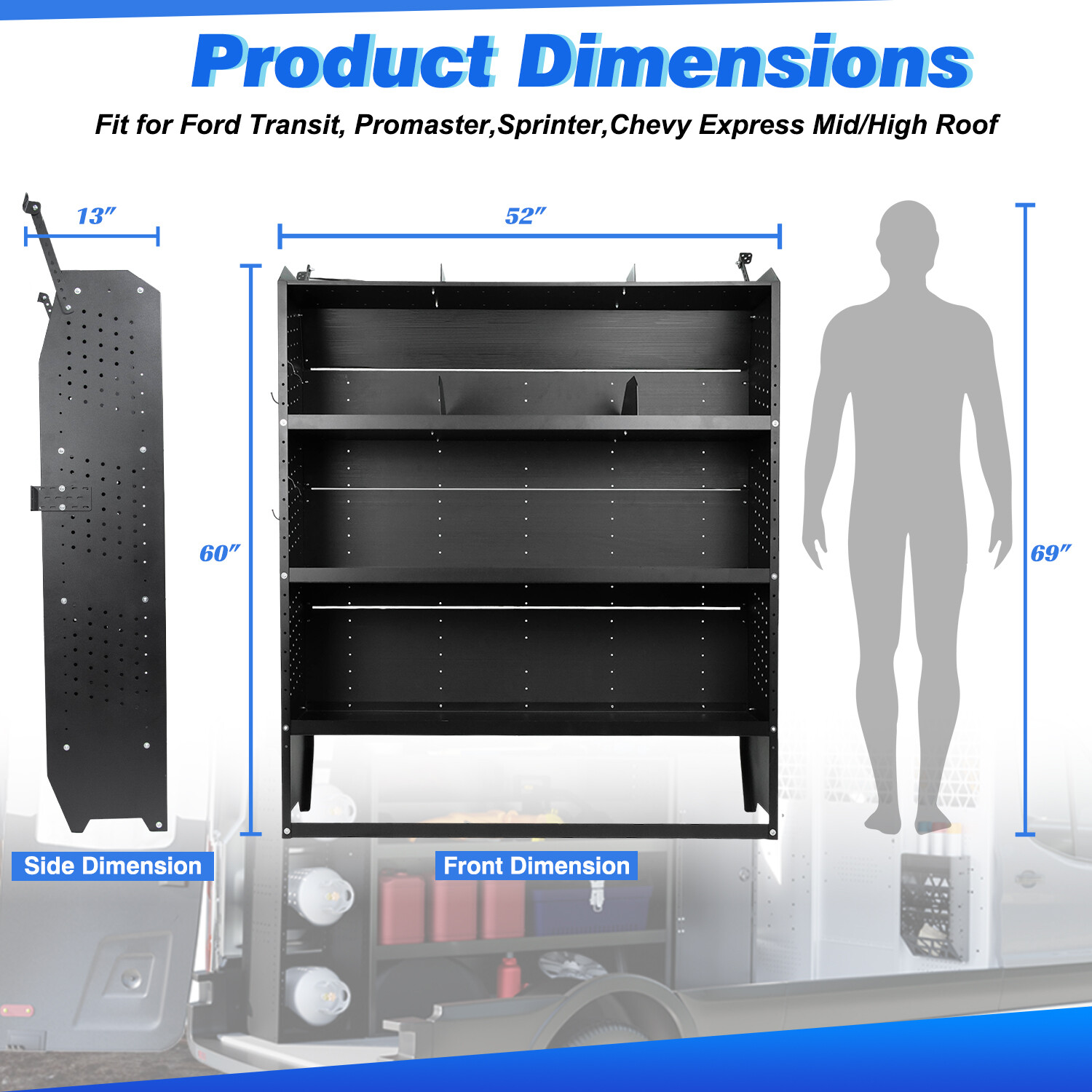 2Cargo Van Shelving Storage for Mid/High Roof Ford Transit 52”W x 60”H x 13”D