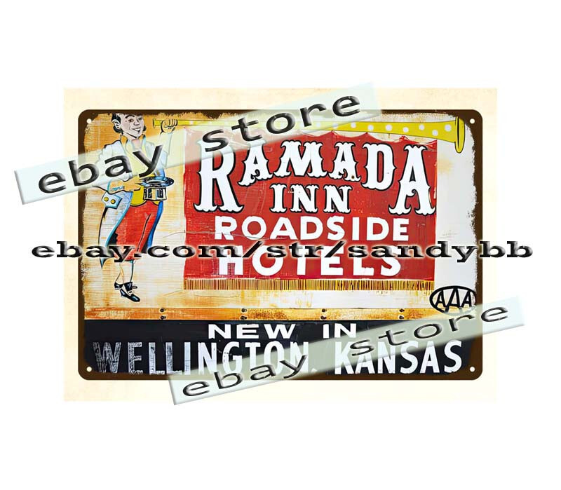 Ramada Inn roadisde hotels Wellington Kansas metal tin sign retro shop signs