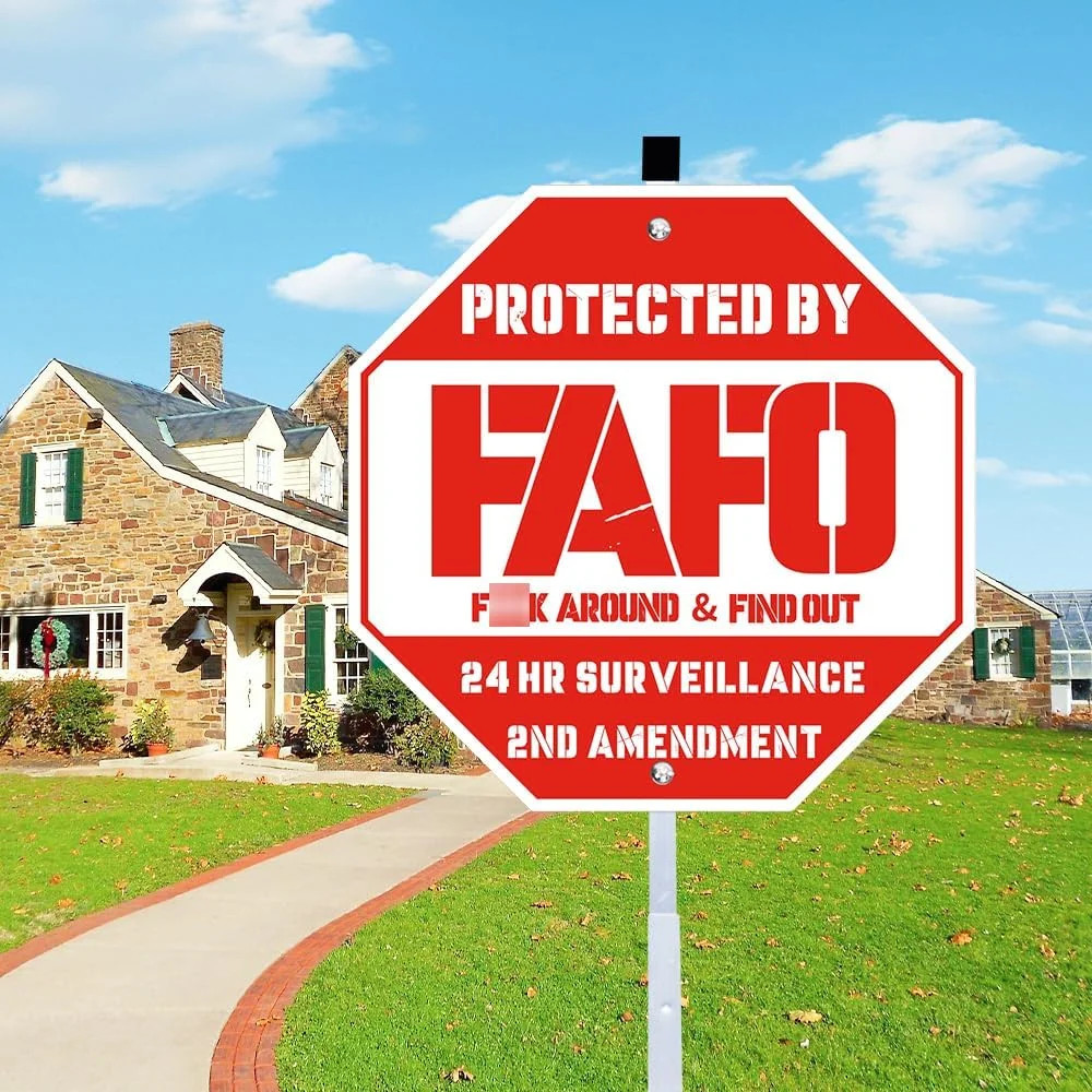 FAFO Security Sign, Funk Around and Find Out Sign,Home Security Signs for Yard,