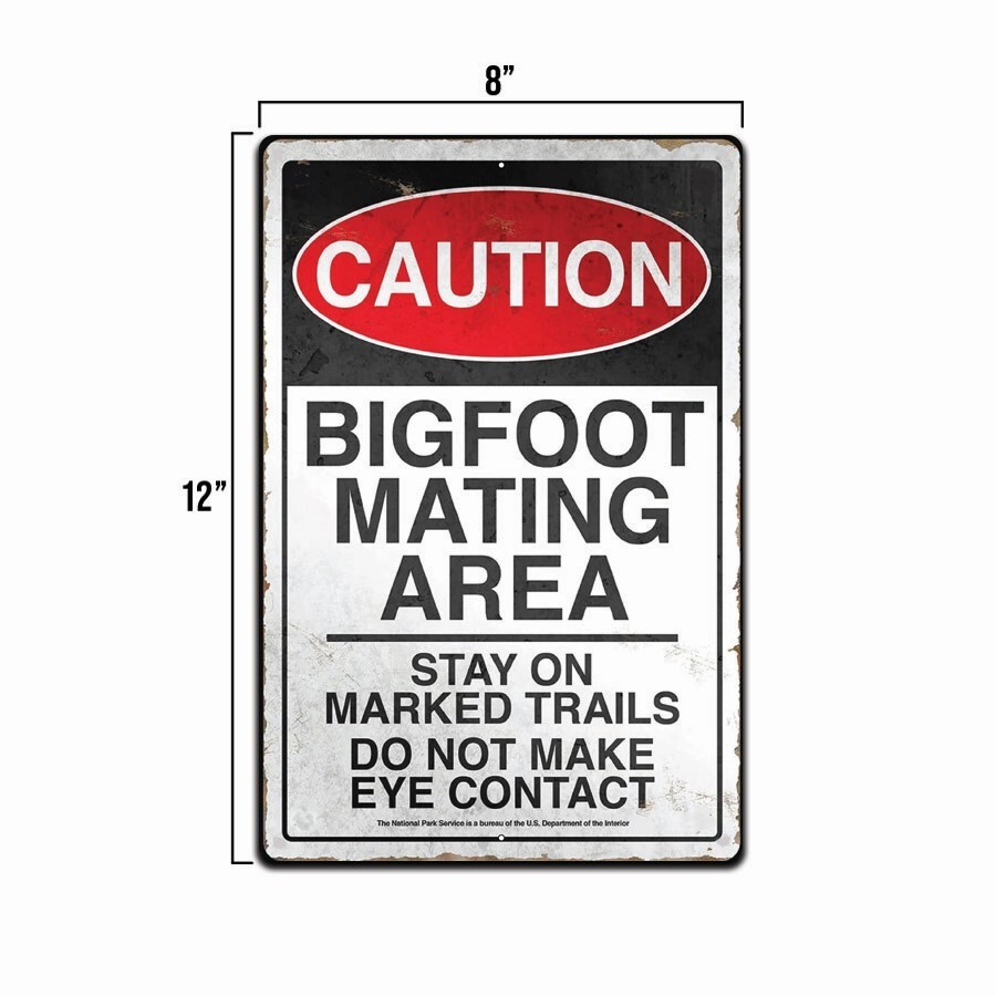 BIGFOOT MATING AREA CAUTION RUSTIC RETRO TIN METAL ALUMINUM SIGN 8 X 12 IN