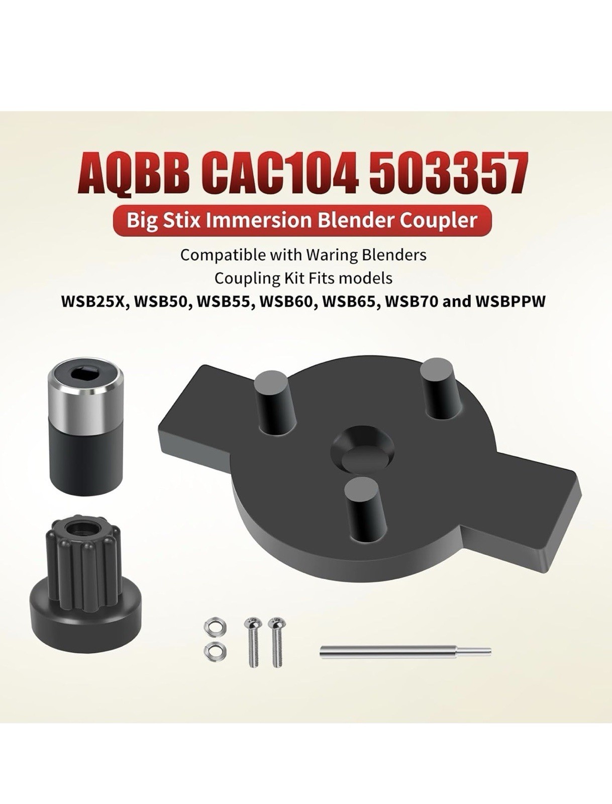 AQBB CAC104 503357 Big Stix Immersion Blender Coupler compatible with Waring …
